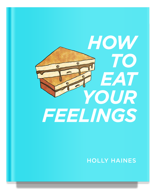 How To Eat Your Feelings - EBook